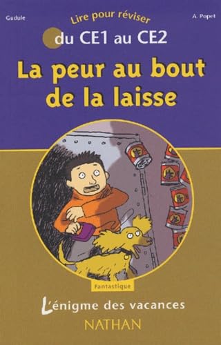 L'Énigme des vacances : La Peur au bout de la laisse, lire pour réviser du CE1 au CE2