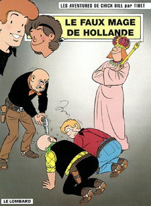 Les aventures de Chick Bill. Vol. 66. Le faux mage de Hollande