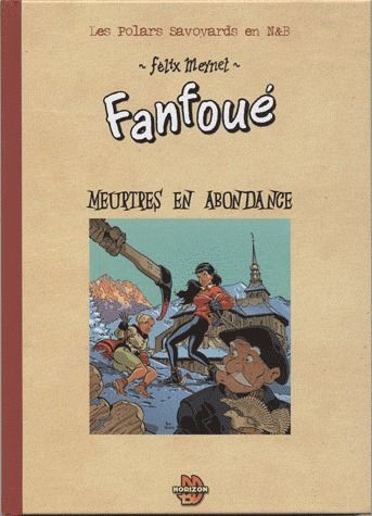 Couverture de Un polar savoyard de Fanfoué. Vol. 3. Meurtres en Abondance