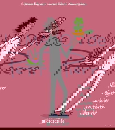 Pierre Augé cuisine en toute liberté