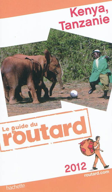 Couverture de Kenya, Tanzanie : 2012 par Philippe Gloaguen