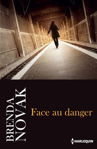 Face au danger