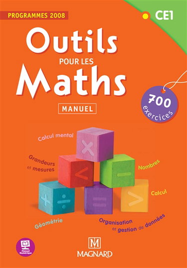 Outils pour les maths CE1 : 700 exercices, programmes 2008 : manuel