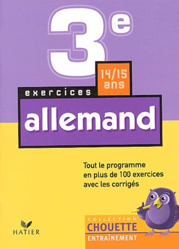 Chouette entraînement : Allemand, 3e - 13-14 ans, exercices avec les corrigés