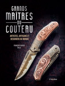 Grands maîtres du couteau : artistes, artisans et designers du monde
