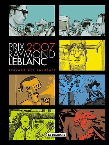 Prix Raymond Leblanc 2007 : travaux des lauréats