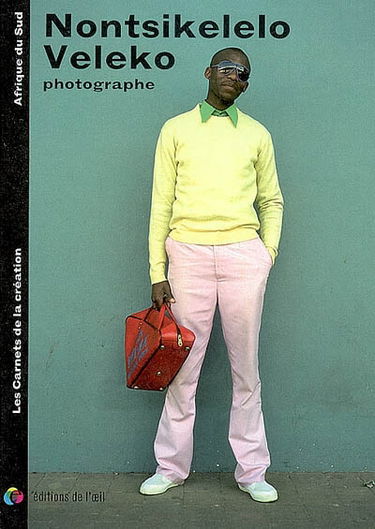 Nontsikelelo Veleko : photographe. photographer