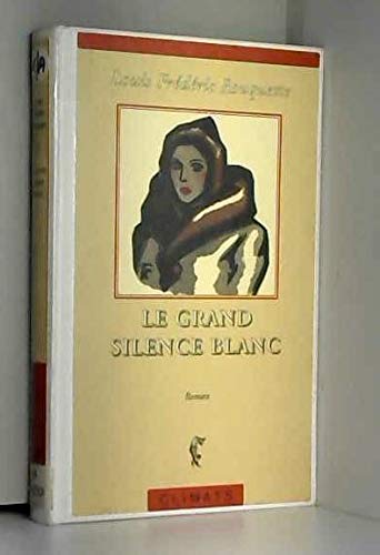Le grand silence blanc