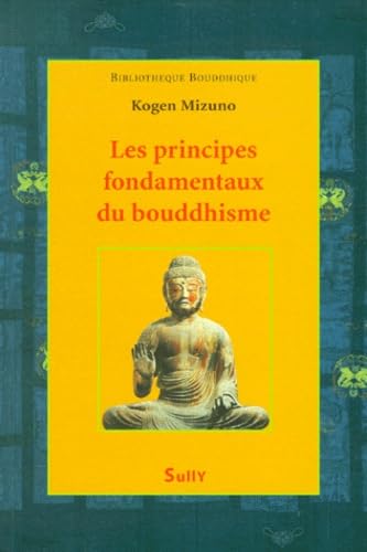 Les Principes fondamentaux du bouddhisme