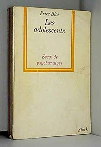 Couverture de Peter Blos,... Les Adolescents : Essai de psychanalyse eOn adolescencee. Traduit par Paule Truffert et François Gantheret