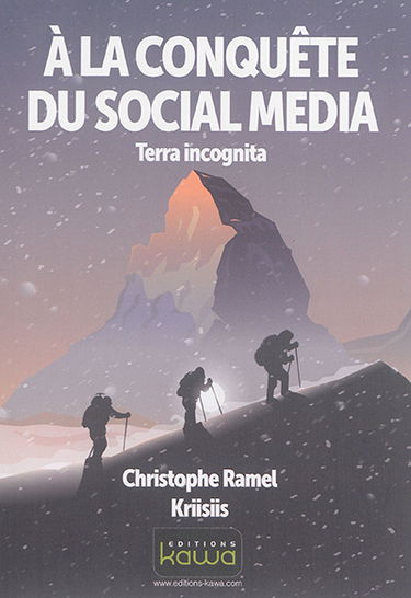 La conquête du social media : terra incognita