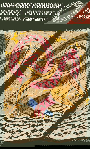 Pubères, putains : porches, porchers et Stabat Mater