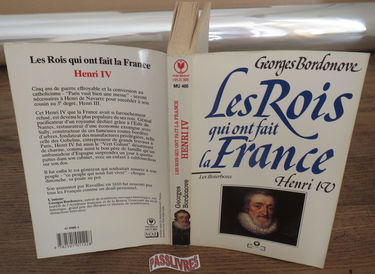 Les Rois qui ont fait la France. Vol. 5. Henri IV
