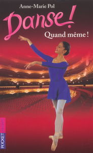 Danse !. Vol. 29. Quand même !