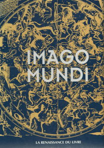 Imago mundi : la représentation de l'Univers à travers les siècles