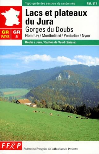 Couverture de Grande randonnée pédestre : lacs et plateaux du Jura, gorges du Doubs