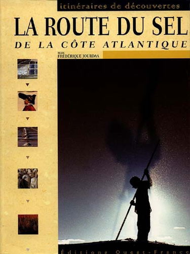 La route du sel de la côte atlantique