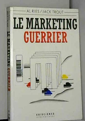 Le marketing guerrier