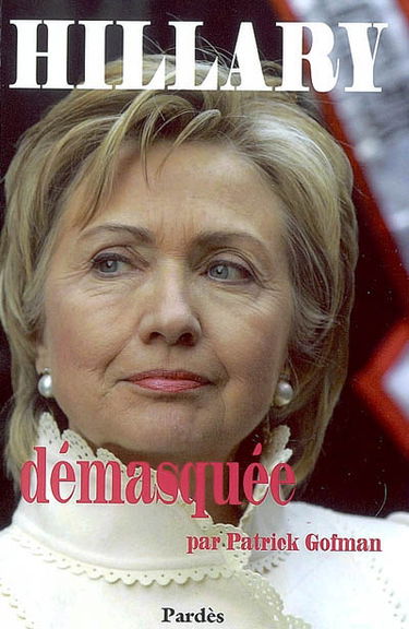 Hillary démasquée
