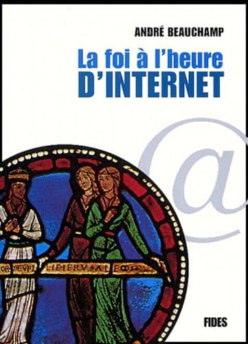 La Foi à l'heure d'internet