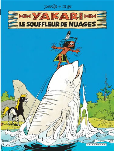 Yakari. Vol. 21. Le souffleur de nuages