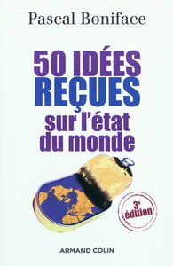 50 idées reçues sur l'état du monde