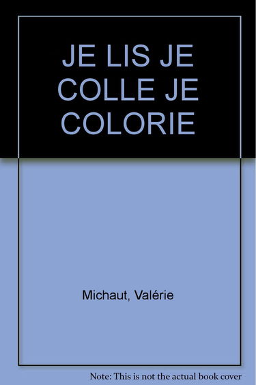 Je Lis Je Colle Je Colorie