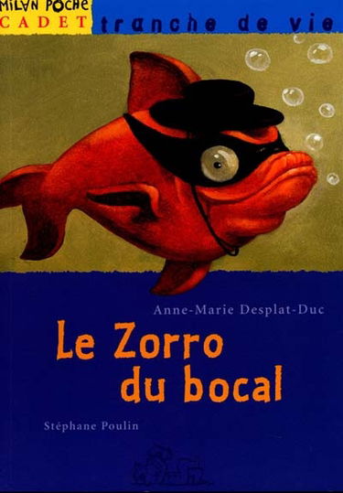 Le Zorro du bocal