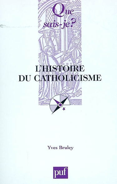 L'histoire du catholicisme