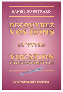 Découvrez vos dons et votre vocation professionnelle par l'astrologie