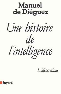 Une Histoire de l'intelligence : l'idéocritique