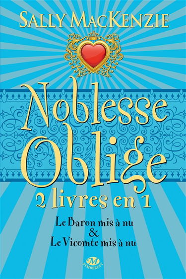 Noblesse oblige : intégrale. Vol. 3. Tomes 5 et 6