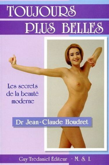 Toujours plus belles : les secrets de la beauté moderne