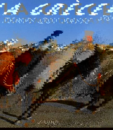 La Grèce du temps qui passe