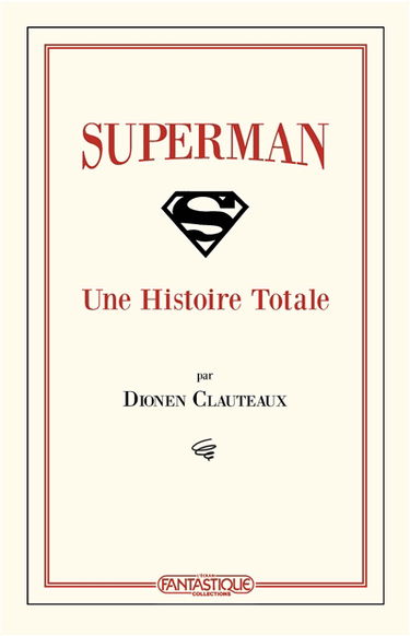 Superman : une histoire totale