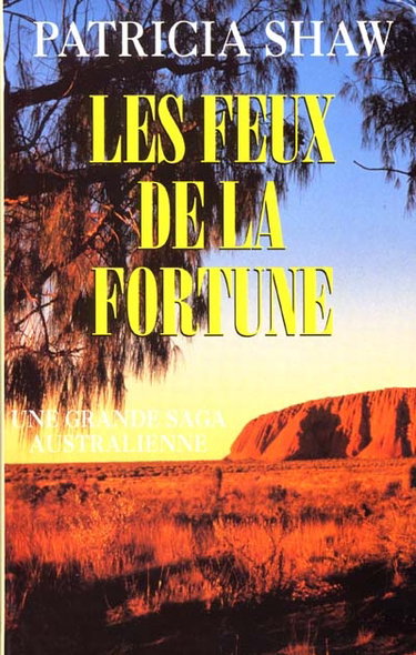 Couverture de Les feux de la fortune