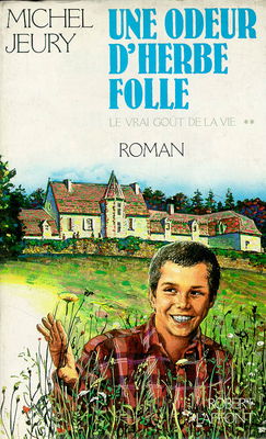 Une Odeur d'herbe folle