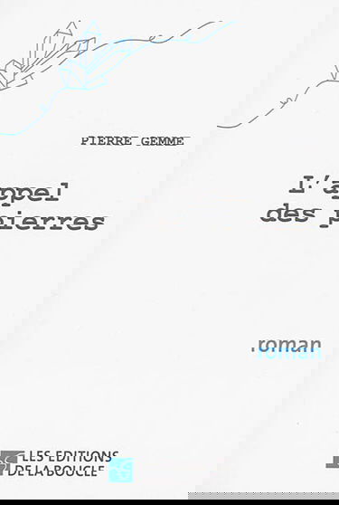 L'appel des pierres