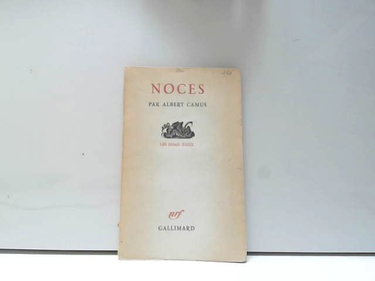 Couverture de Noces - Nouvelle édition - Edité par "Charlot", remaquetté par "Gallimard" par Albert Camus