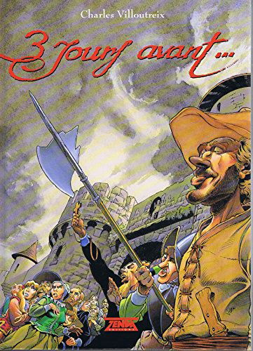 Trois jours avant...