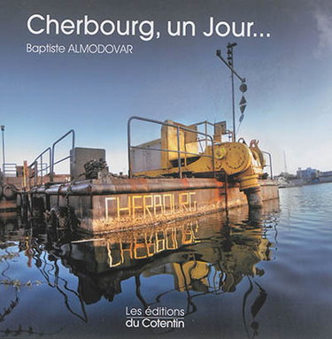 Couverture de Cherbourg, un jour...
