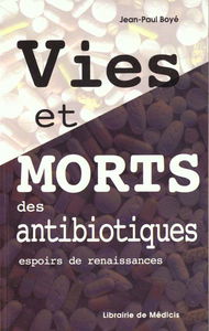 Vie et mort des antibiotiques