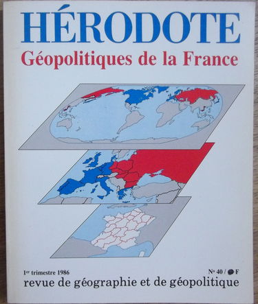 Hérodote, n° 40. Géopolitiques de la France