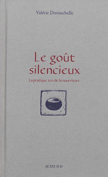 Le goût silencieux : la pratique zen de la nourriture