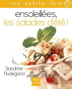 Ensoleillées, les salades d'été