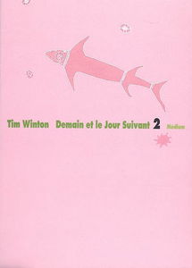 Les aventures de Lockie Leonard. Vol. 2. Demain et le jour suivant