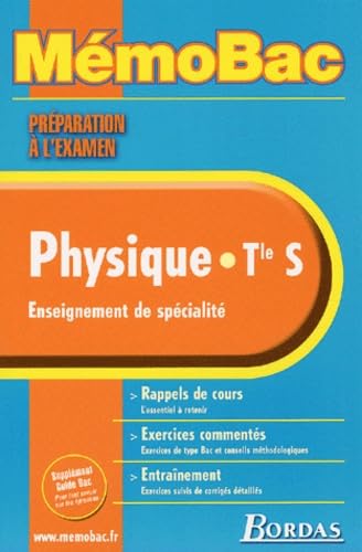Physique enseignement de spécialité, Term S : MémoBac préparation à l'examen