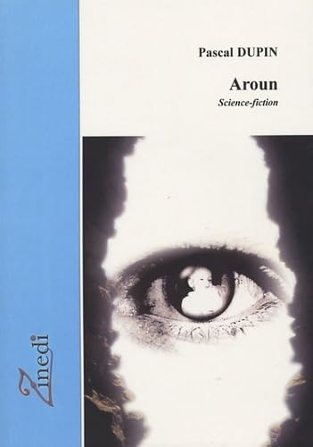 Aroun: Science-fiction