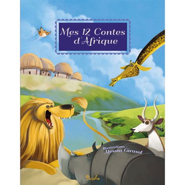 Mes 12 contes d'Afrique