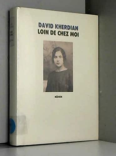 Loin de chez moi : histoire d'une jeune Arménienne